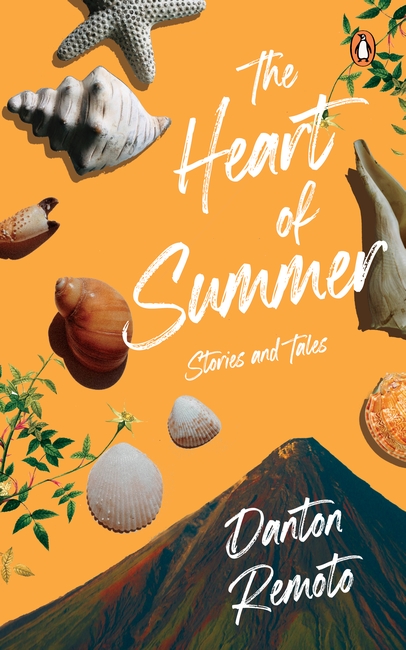 Image Danton Remoto image beautiful - The Heart of Summer: Stories and Tales - Penguin Random House SEA