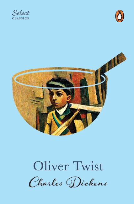Penguin Select Classics: Oliver Twist - Penguin Random House SEA