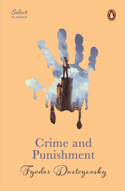 Penguin Select Classics: Crime And Punishment