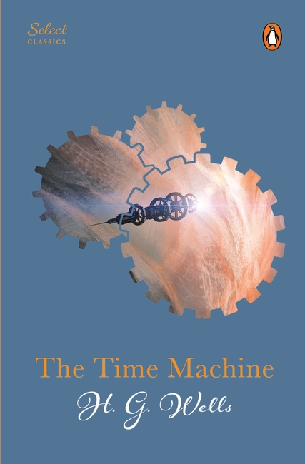 Penguin Select Classics: The Time Machine