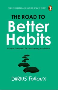 The Road To Better Habits