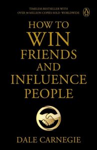 Penguin Select Classics: How to Win Friends and Influence People