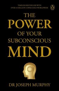 Penguin Select Classics: The Power of Your Subconscious Mind