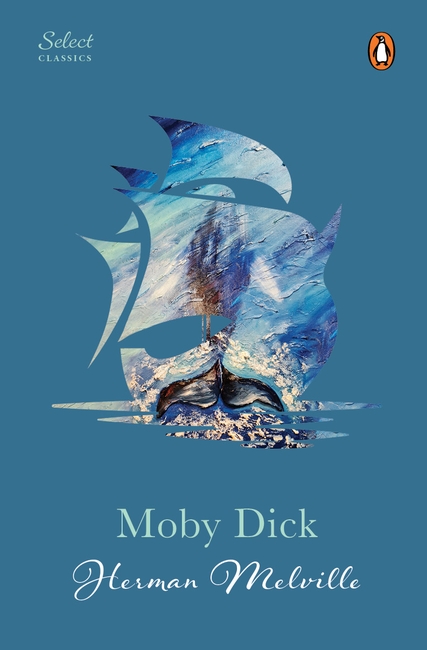 Penguin Select Classics: Moby Dick