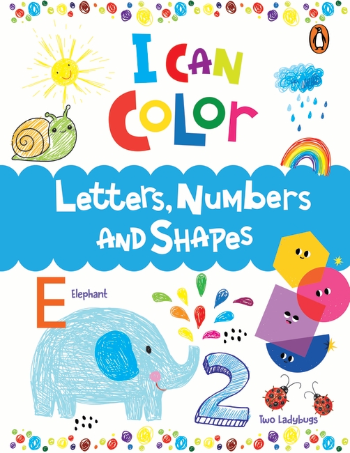 I Can Color: Letters, Numbers and Shapes (Select Learning)