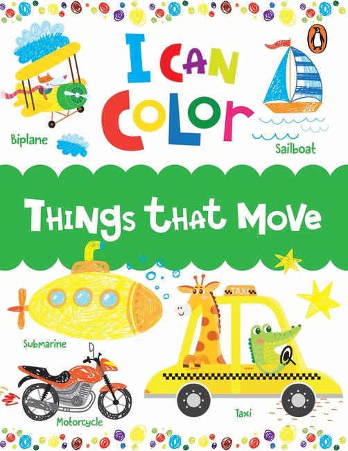 I Can Color: Things that Move (Select Learning)