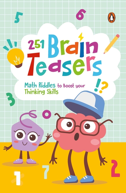 251 Brain Teasers: Math Riddles to Boost Your Thinking Skills