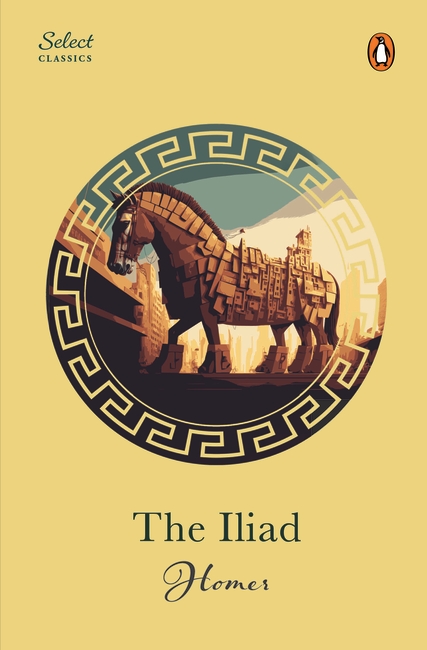 Penguin Select Classics: The Iliad