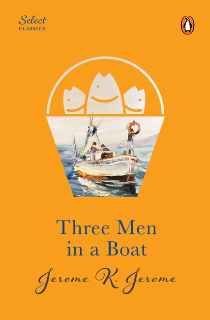 Penguin Select Classics: Three Men in a Boat
