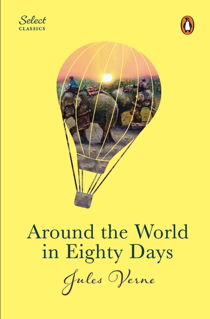 Penguin Select Classics: Around The World In Eighty Days