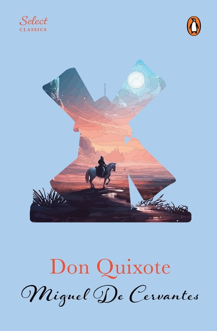 Penguin Select Classics: Don Quixote