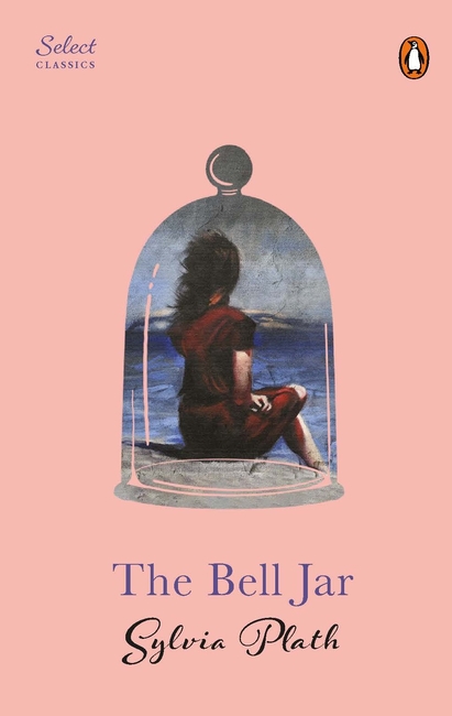 Penguin Select Classics: The Bell Jar