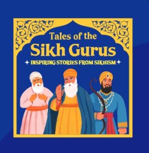 Tales of the Sikh Gurus