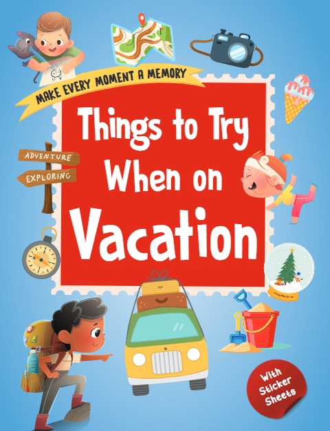 Things to Try When on Vacation